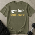 Gym Hair Don't Care Tee