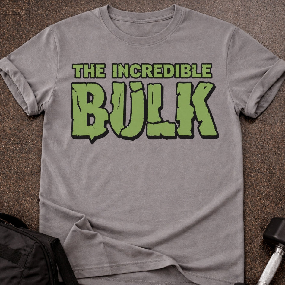 The Incredible Bulk T-shirt