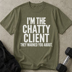 I'm The Chatty Client Tee
