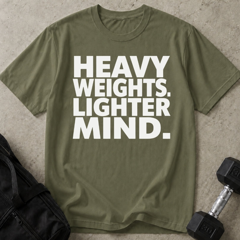 Heavy Weights Lighter Mind T-shirt