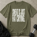 Sweat Is Fat Crying T-shirt