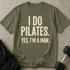 I Do Pilates As A Man Tee