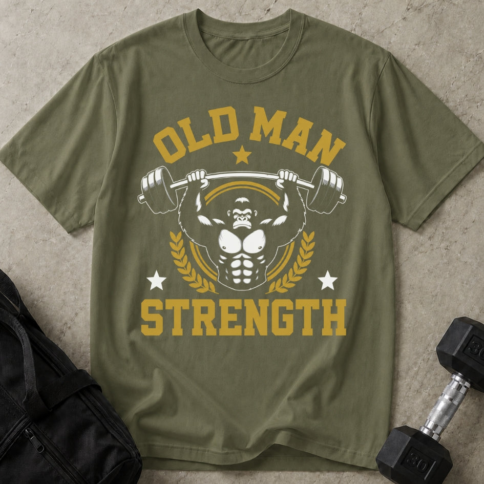 Old Man Strength T-shirt
