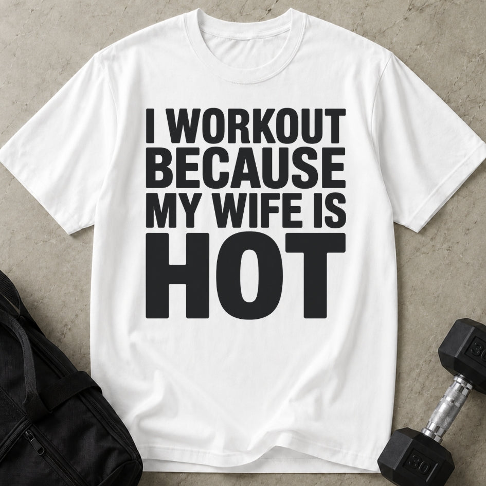 My Hot Wife T-shirt