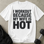 My Hot Wife T-shirt