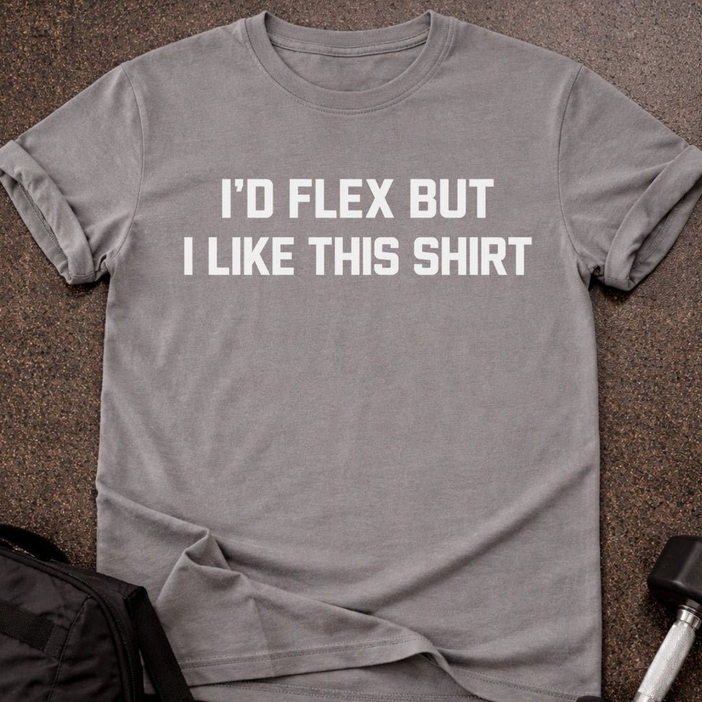 Can't Flex T-shirt