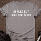Can't Flex T-shirt
