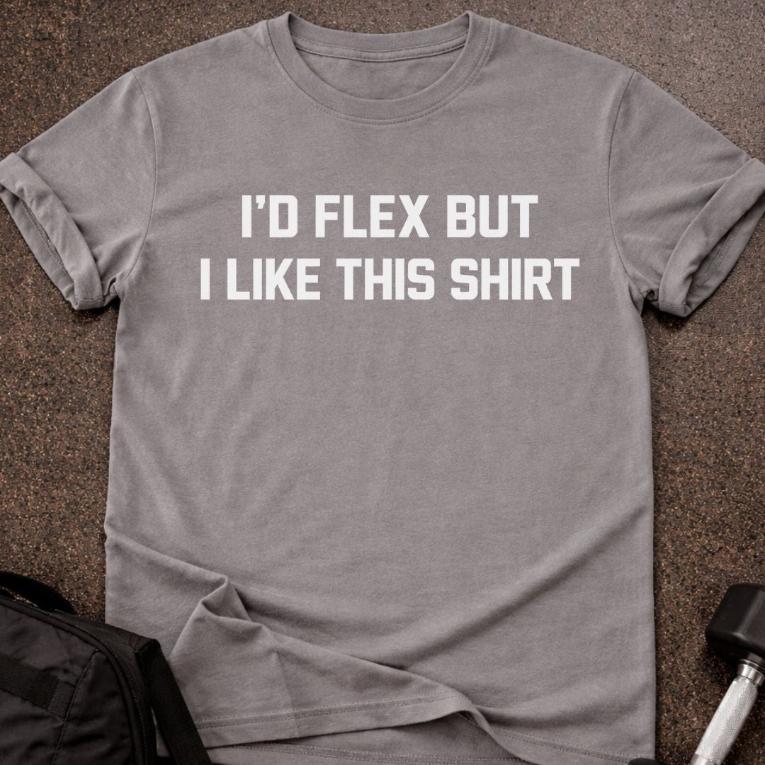 Can't Flex T-shirt