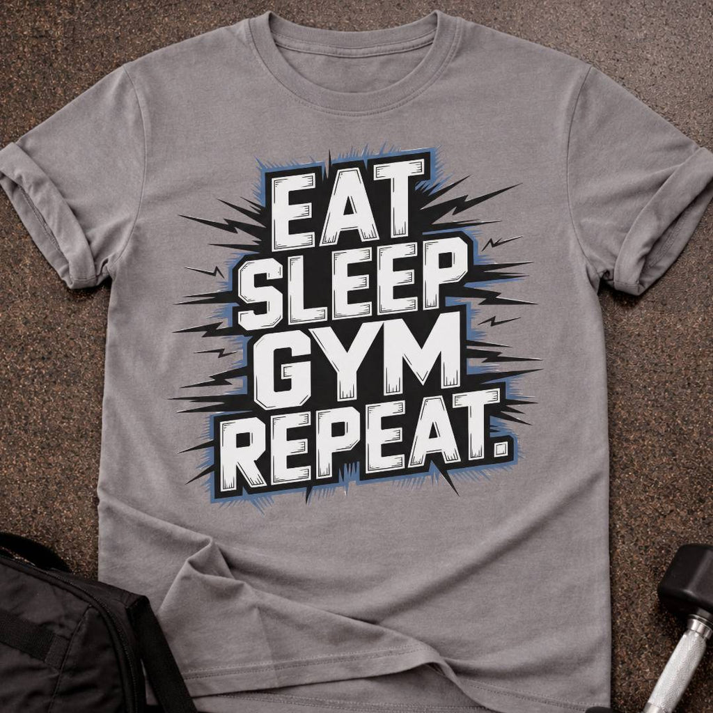 Eat, Sleep, Gym, Repeat T-shirt