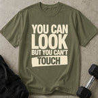 Look But Can't Touch Tee