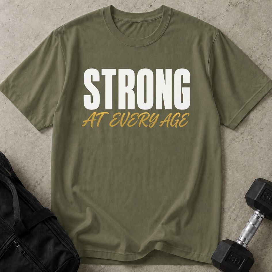 Strong At Every Age Tee
