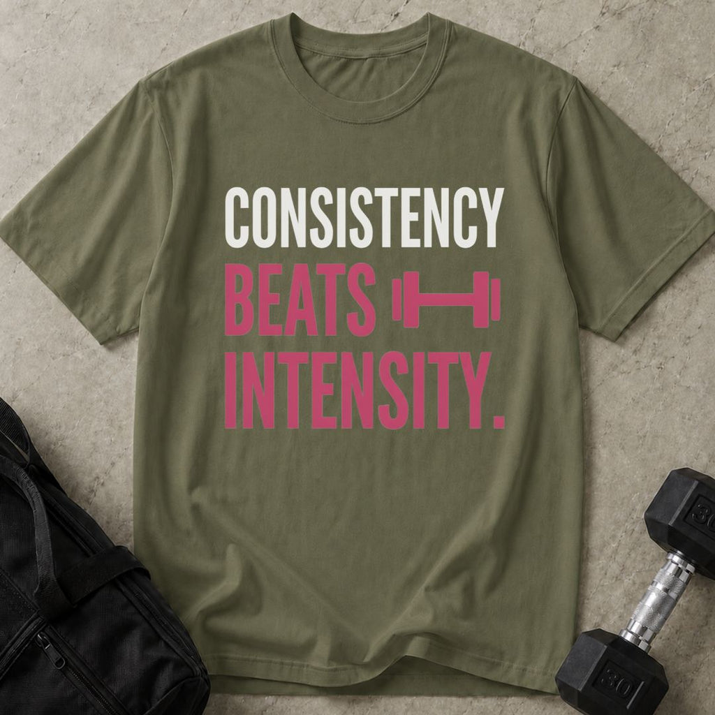 Consistency Beats Intensity Tee