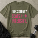Consistency Beats Intensity Tee