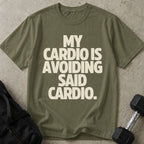 Avoiding Cardio T-shirt