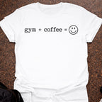 Gym + Coffee = Happy T-shirt