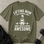 Lifting Mum T-shirt