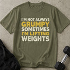 Not Always Grumpy Tee