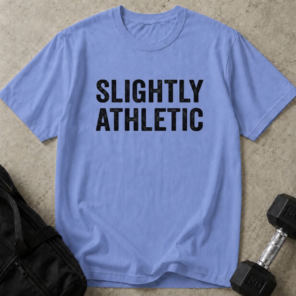 Slightly Athletic Tee