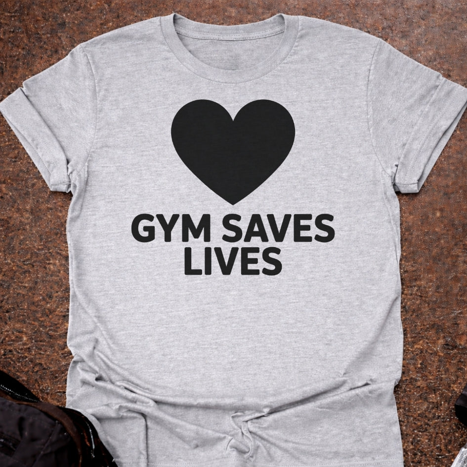 Gym Saves Lives T-shirt