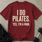 I Do Pilates As A Man Tee