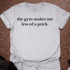 Less Of A Pr*ck T-shirt