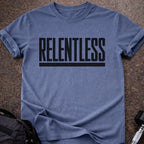 Relentless T-shirt
