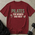 Pilates: For Women & Men Tee