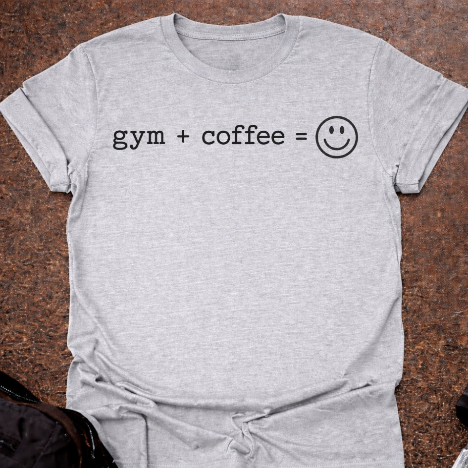Gym + Coffee = Happy T-shirt