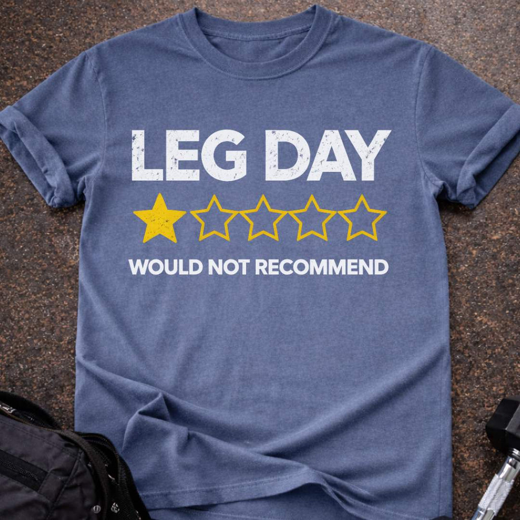 Leg Day 1-star T-shirt