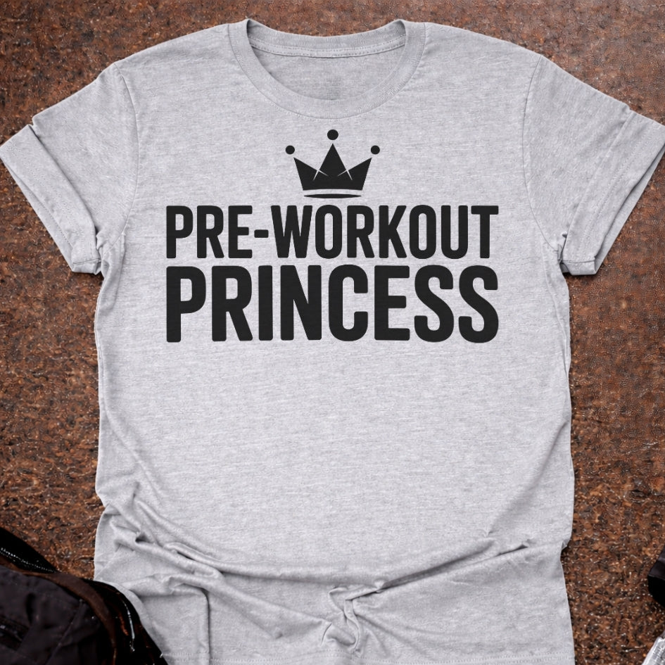 Preworkout Princess T-shirt