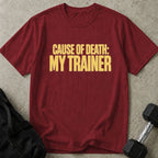 Cause Of Death Trainer Tee