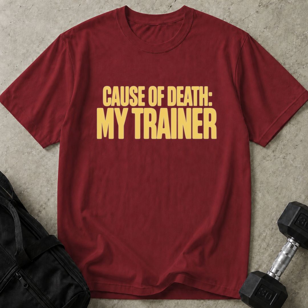 Cause Of Death Trainer Tee