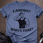 Cardio? Who's That T-shirt