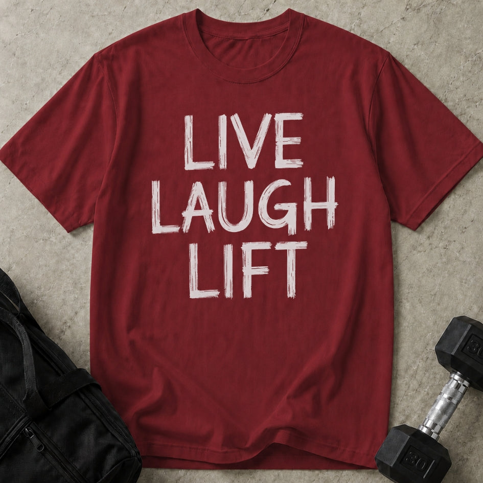 Live Laugh Lift Tee