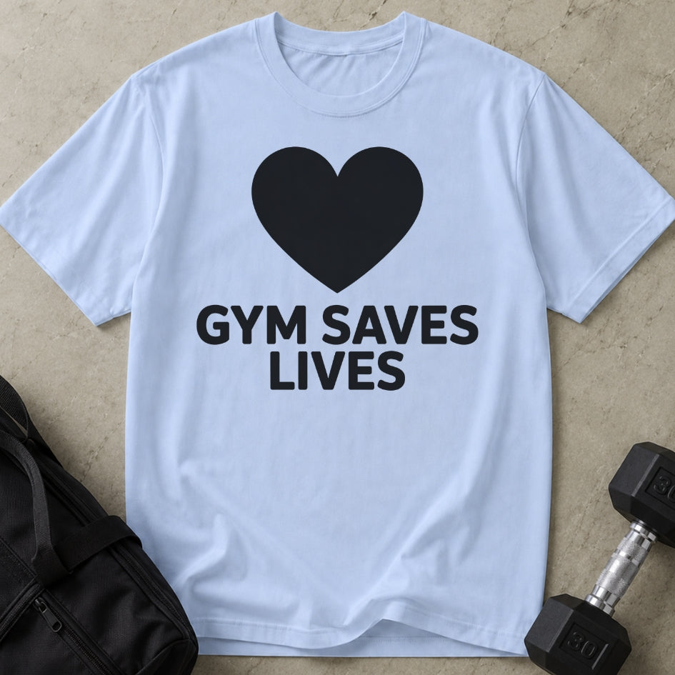 Gym Saves Lives T-shirt