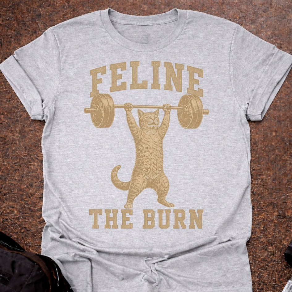 Feline The Burn T-shirt