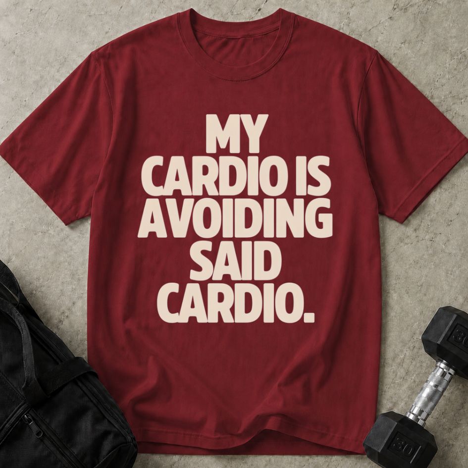 Avoiding Cardio T-shirt