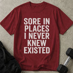 Sore In Places Tee
