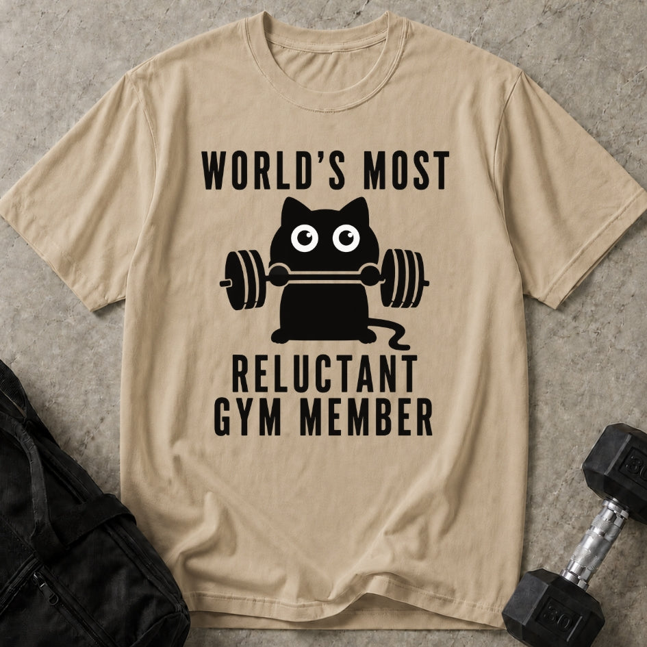 Most Reluctant Gym Member T-shirt