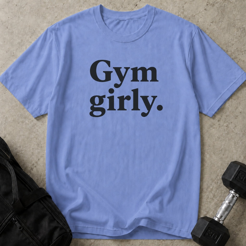 Gym Girly T-shirt