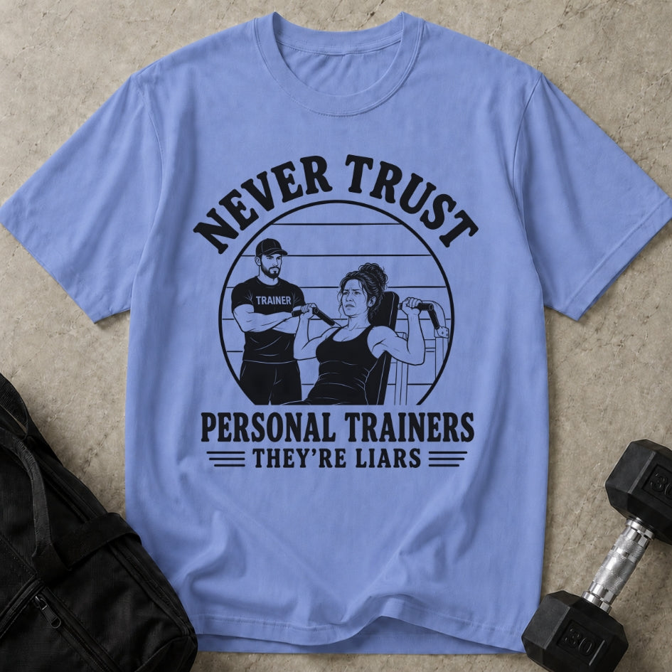 Never Trust Trainers Tee