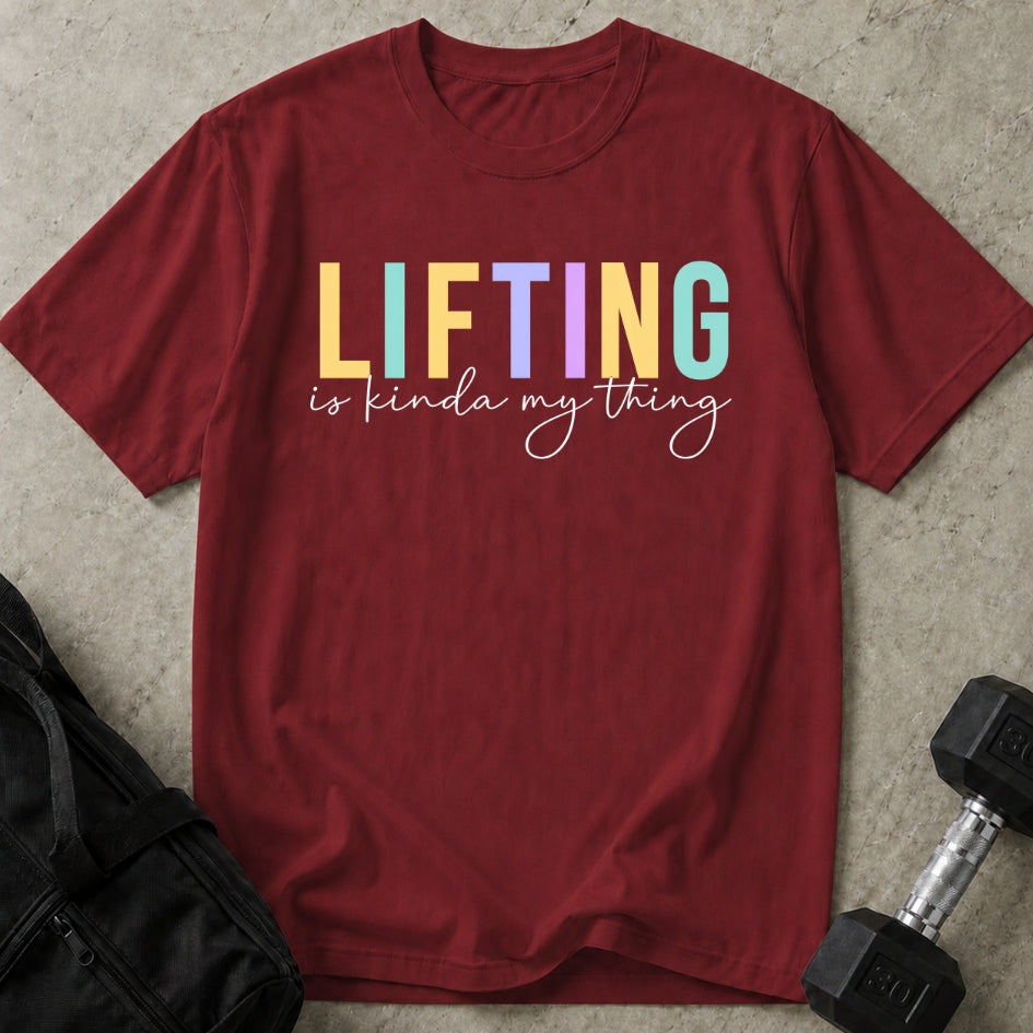 Lifting Is My Thing T-shirt