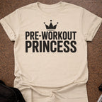 Preworkout Princess T-shirt
