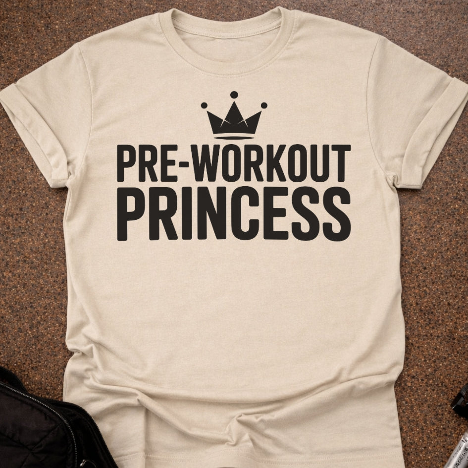Preworkout Princess T-shirt