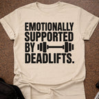 Emotionally Supported T-shirt