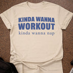 Kinda Wanna Nap T-shirt