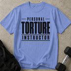 Personal Torture Instructor Tee