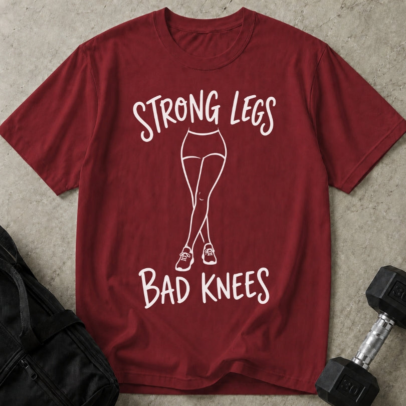 Strong Legs Bad Knees T-shirt