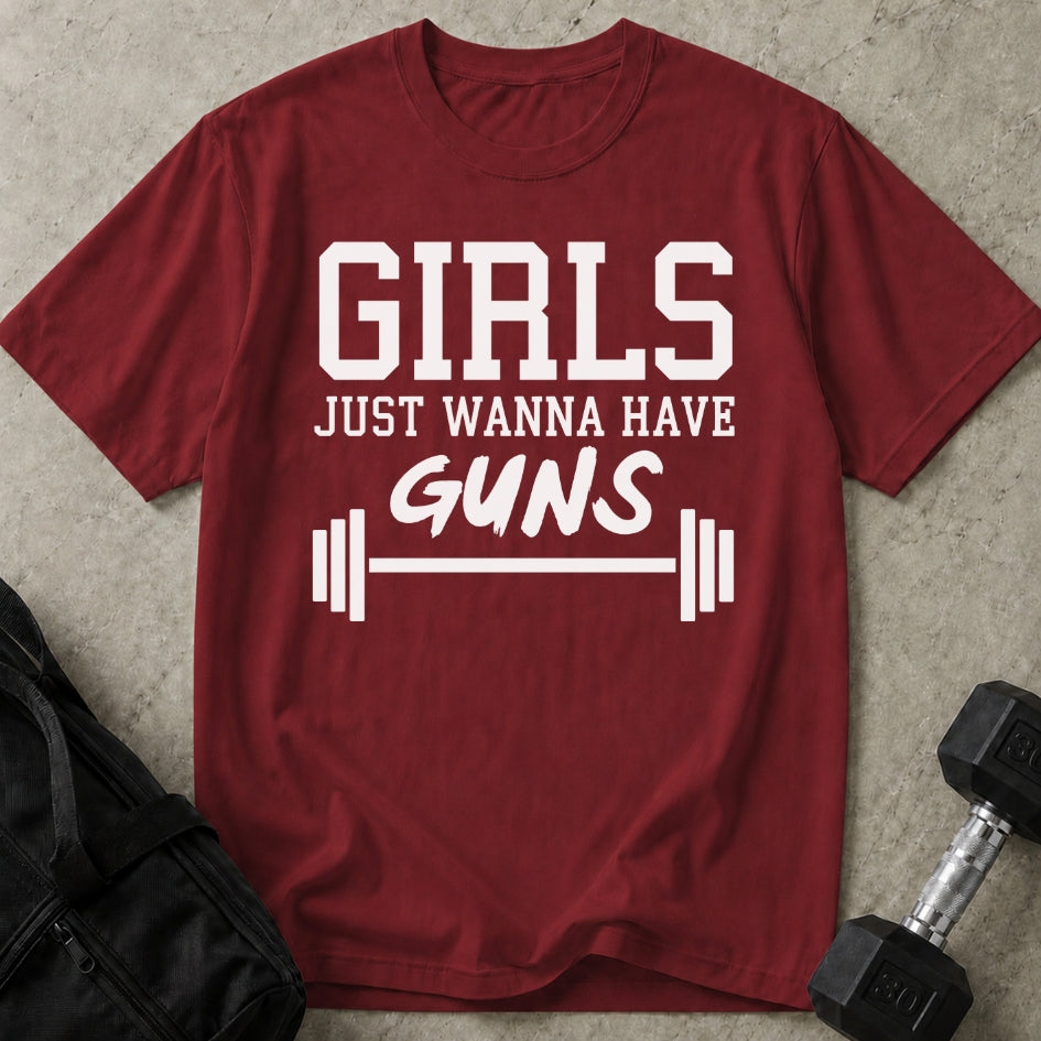 Girls Just Wanna Have Guns T-shirt