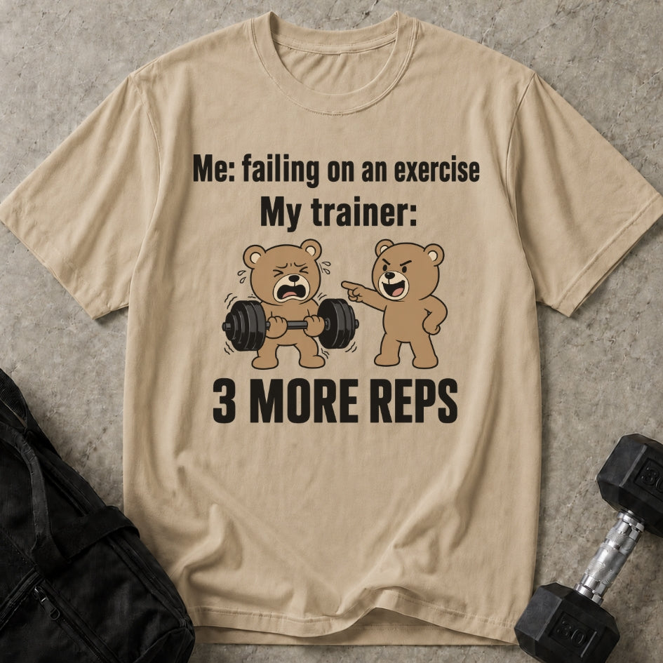 3 More Reps T-shirt